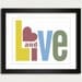 Love Print / Love Poster / Live and Love - 8x10 Art Print