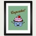 Cupcake Poster / Kitchen Print - 8x10 Art Print