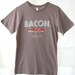 Bacon Hell Yes Funny T-shirt Screen print - XLarge