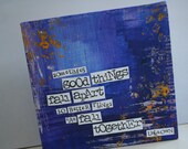 OrIGINAL: acrylic canvas "better things"