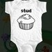 stud muffin - funny saying printed on Infant Baby Onesie, Infant Tee, Toddler T-Shirts