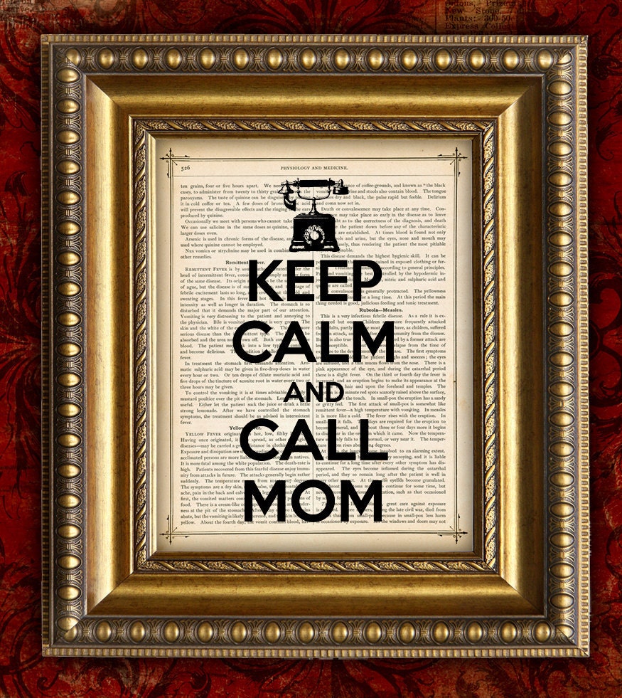 KEEP CALM and CALL Mom Art Print on Dictionary Page Art Print Home Decor Art Print on Book Page Wall Decor 8x10