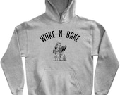 Wake N Bake Hoody - Men's S to 3XL - Black or Gray