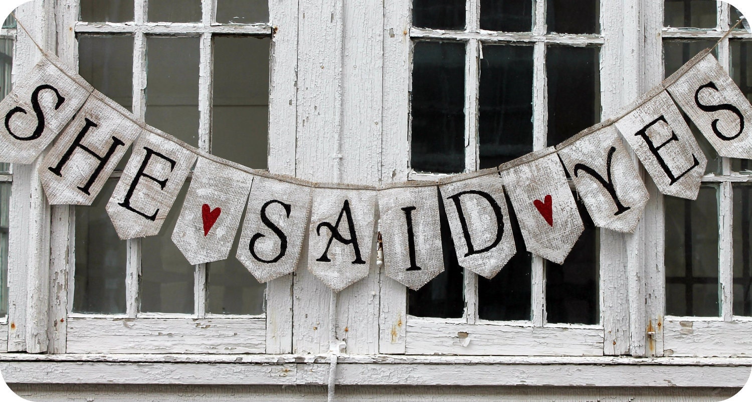SHE SAID YES Burlap Banner