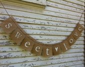 LOVE IS SWEET Burlap Banner