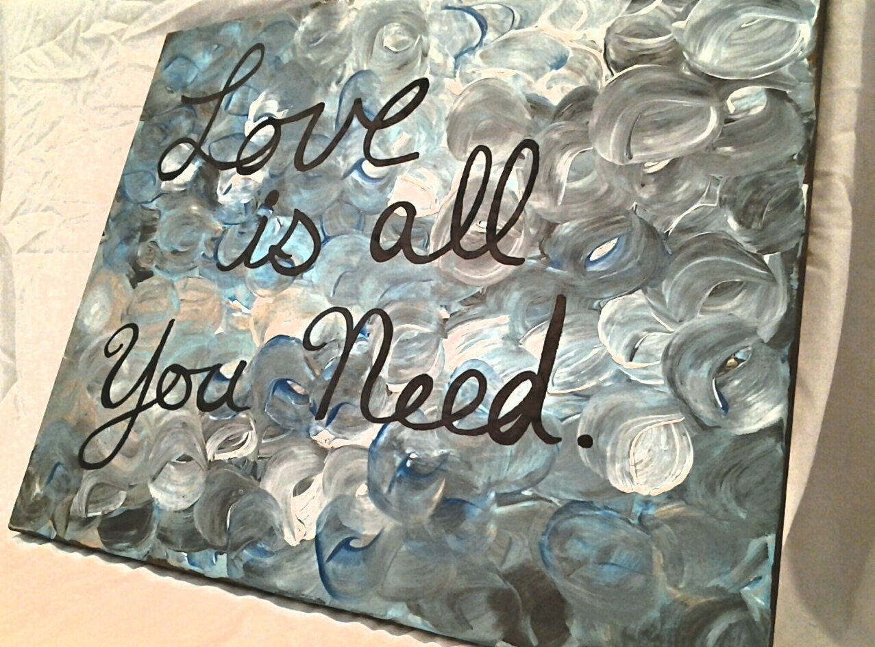 Original, signed painting. Love is all you need.