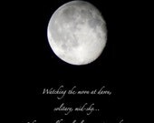 Dawn Moon, Moon photograph quotation, photo quote, 8 x 10 inches night sky, print with quotation