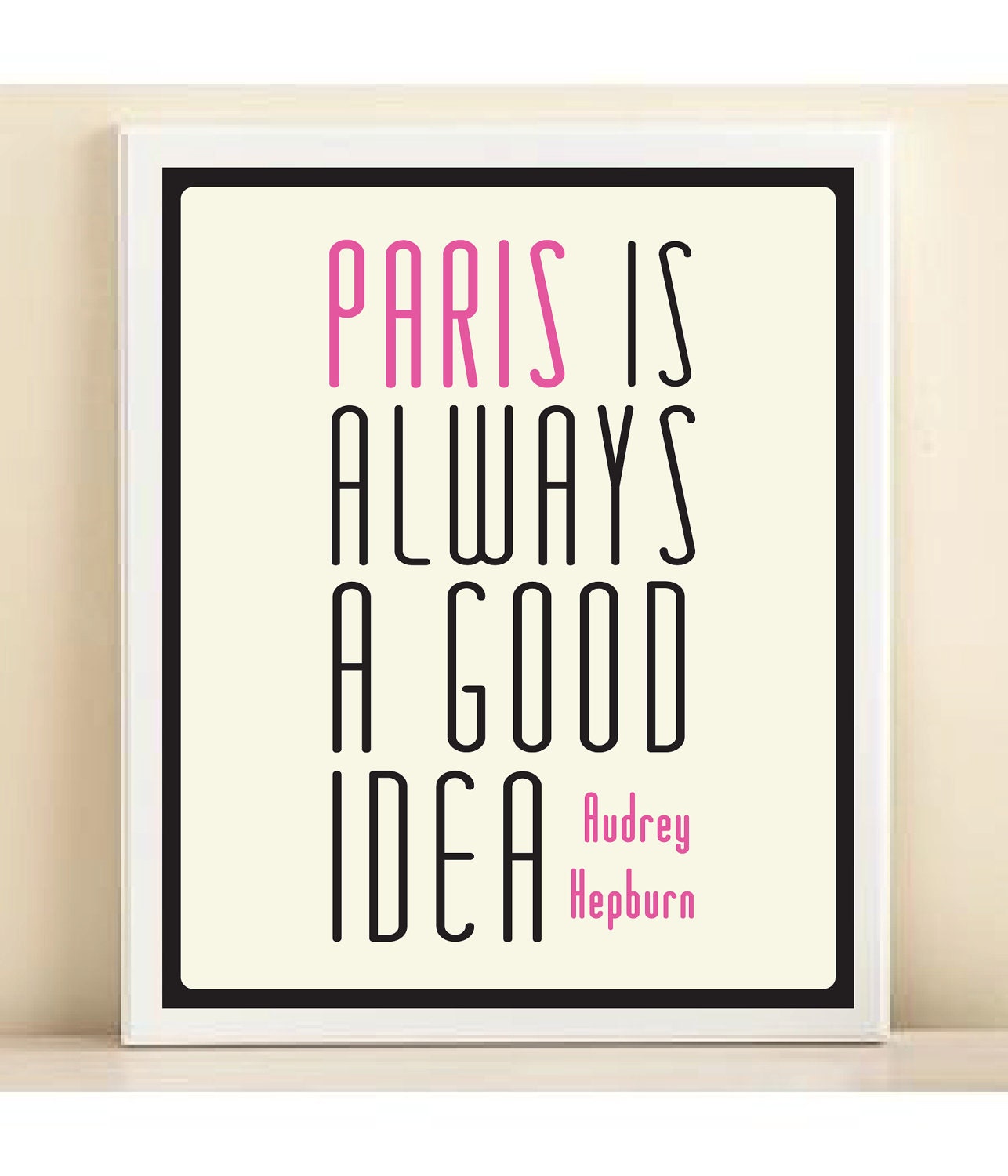 Audrey Hepburn 'Paris is Always a Good Idea' print poster