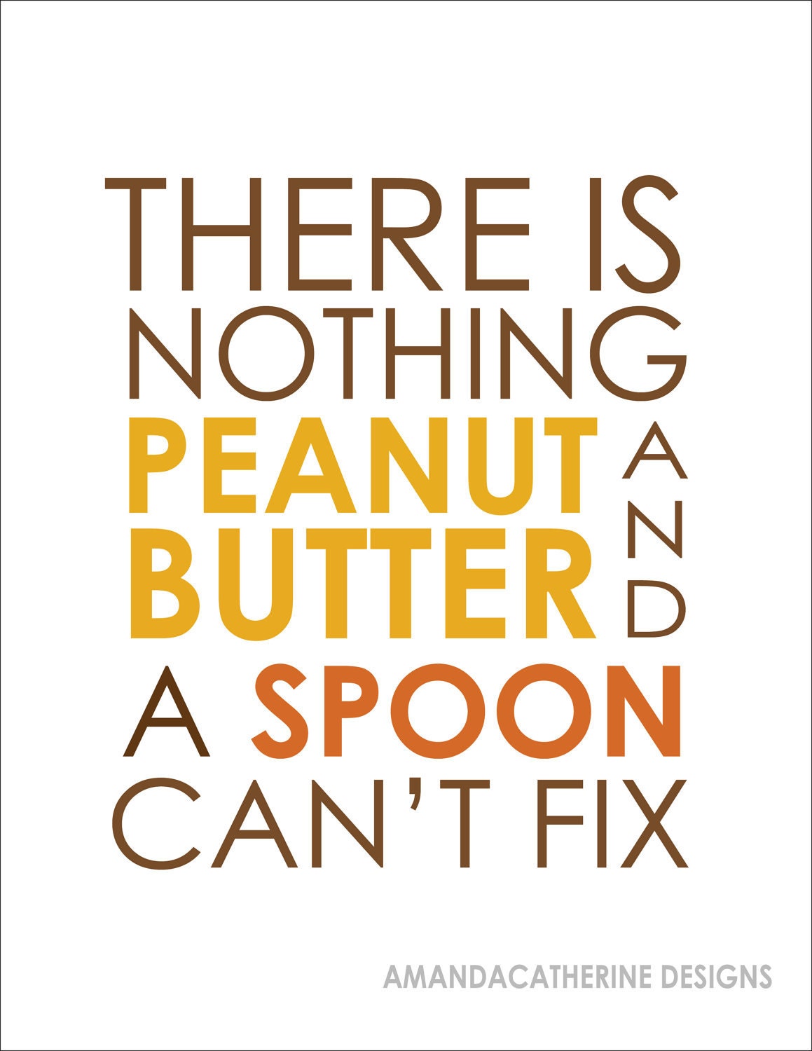 Brown, Yellow, & Orange 'Peanut Butter and a Spoon' print poster