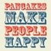 Retro Red & Blue "Pancakes Make People Happy" print poster
