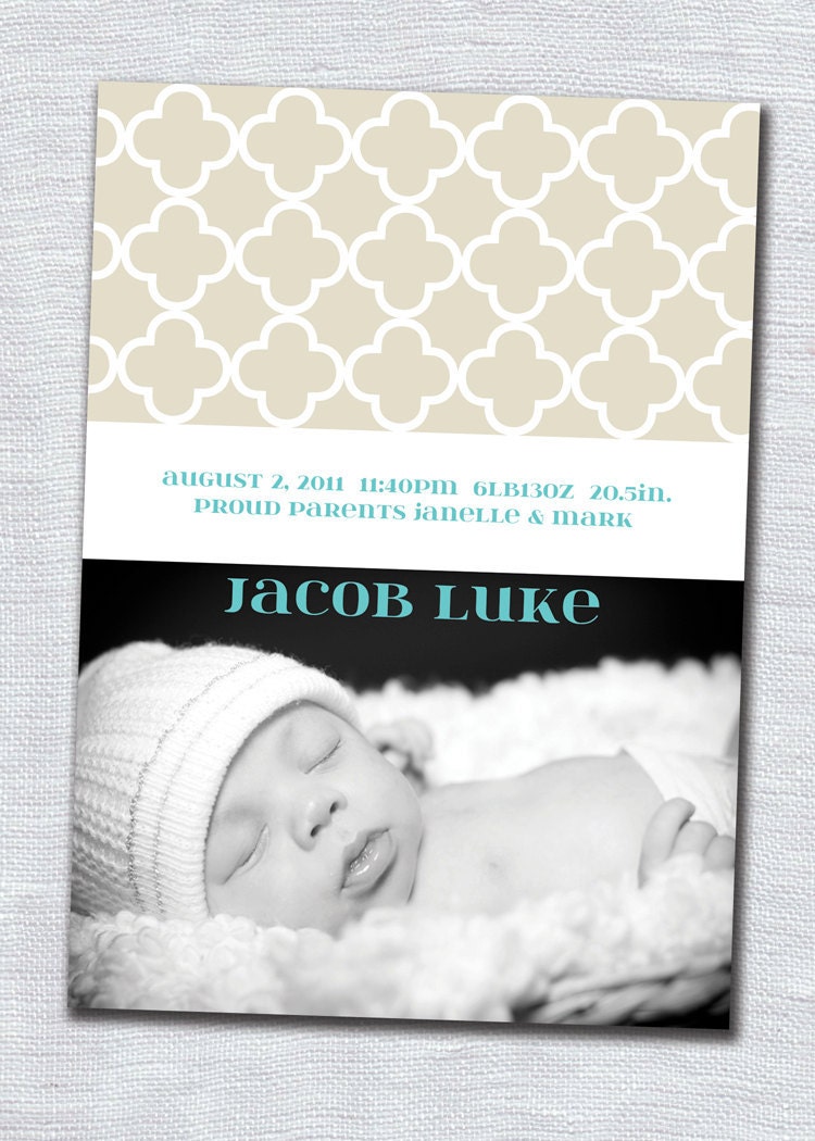 Jacob Modern PRINTABLE photo birth announcement, baby boy. Sand & white quatrefoil pattern, hint of aqua. Custom colors.Classic, Simple.