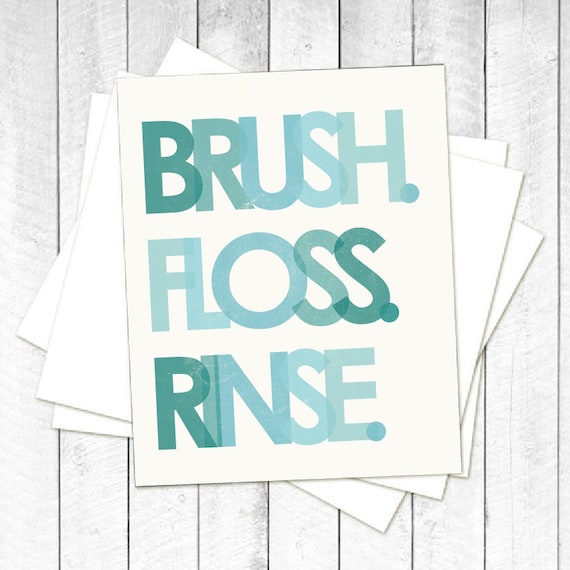 Brush. Floss. Rinse. Ombre Blue Pastel Print - Perfect for a Bathroom or Dentist