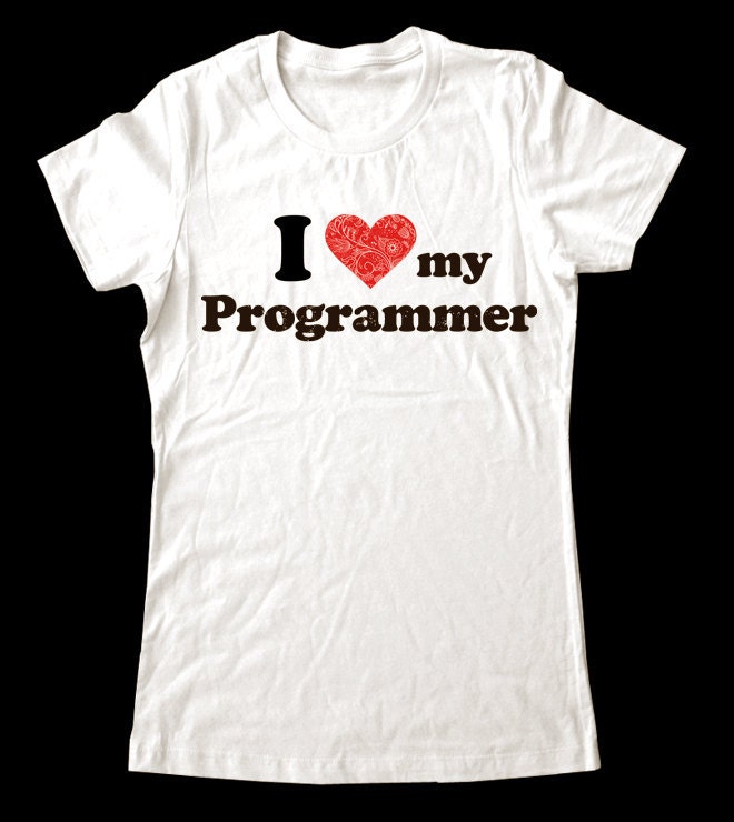 I Love (Heart) my Programmer shirt - Printed on Super Soft Cotton T-Shirts for Women and Men/Unisex