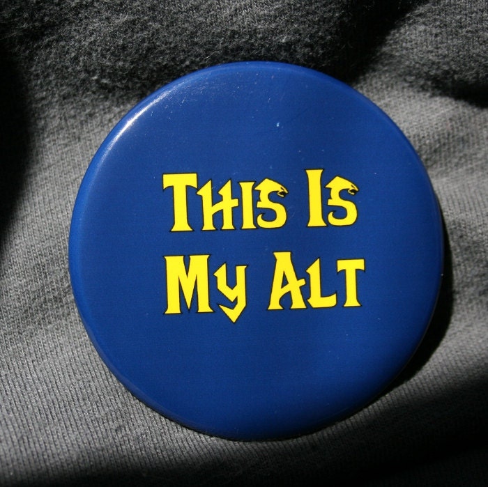 World of Warcraft Button - This Is My Alt Alliance