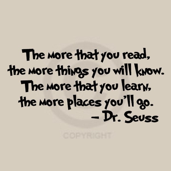Dr Seuss Wall Quote Decal - The More That You Read - Kids Room Decor