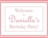 Pretty In Pink Party Sign