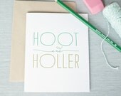 HOOT and HOLLER card // blank notecard