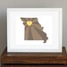Missouri Art Print - State of Love - Home is wherever I'm with you quote - personalized gift, wall decor - yellow and brown - 8 x 10