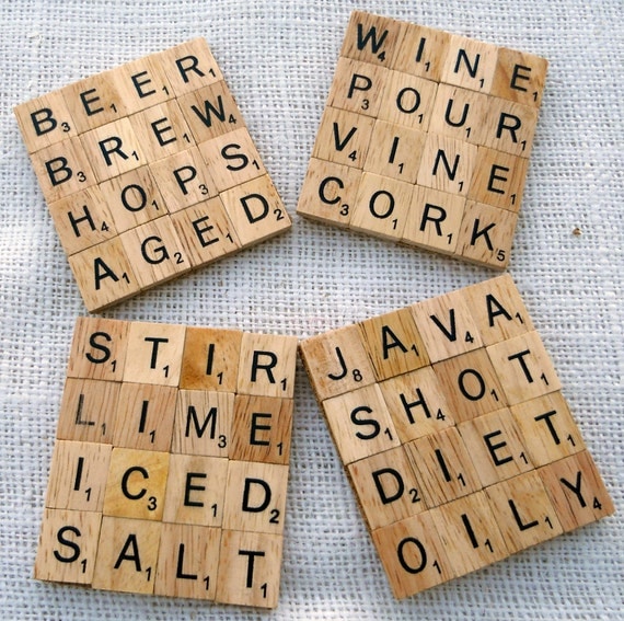 Scrabble Drink Coaster Set of Four Each have a saying that Deals with Drinks -- Personalize it