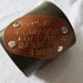 Leather wide cuff with saying (customize)