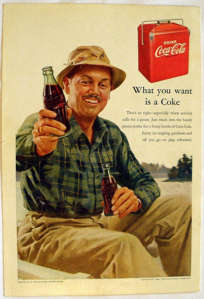 Vintage Original 1952 Coke COCA COLA Ad 'What you want is a Coke'