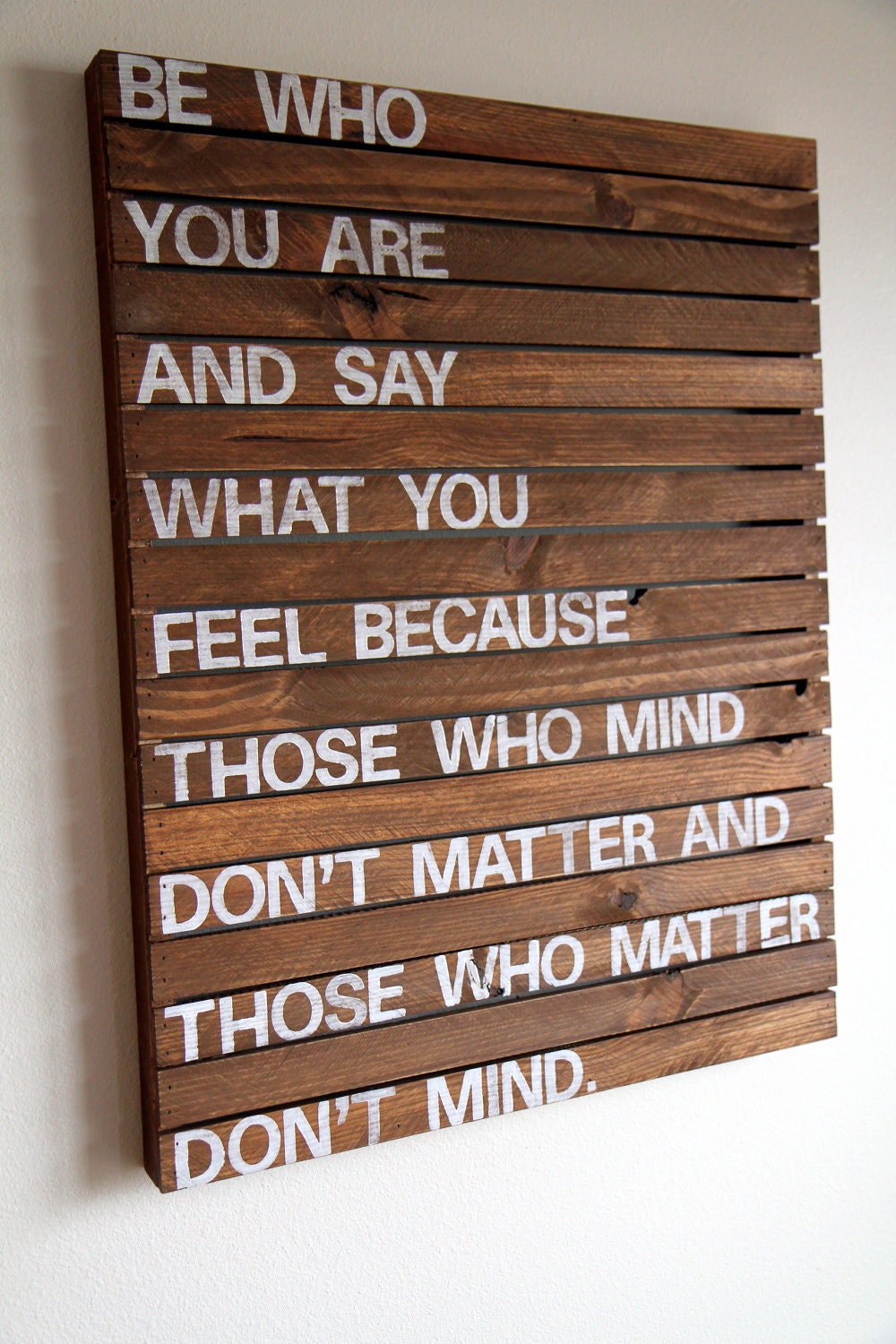 Be who you are - Rustic Wood Pallet Sign