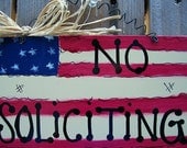 NO Soliciting sign Flag Americana USA country wood crafts decor wood wooden hand painted patriotic 4th fourth of july