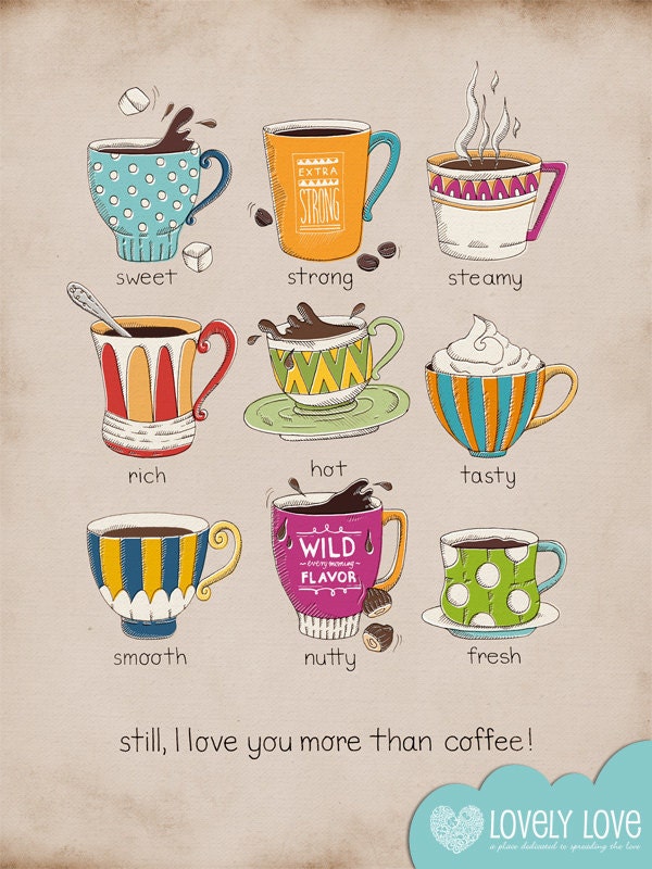 I Love You More Than Coffee / Kitchen art - canvas print / 12"x16" / Reproduction from original illustration