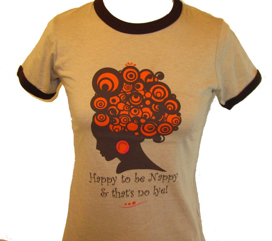 happy to be nappy t shirts