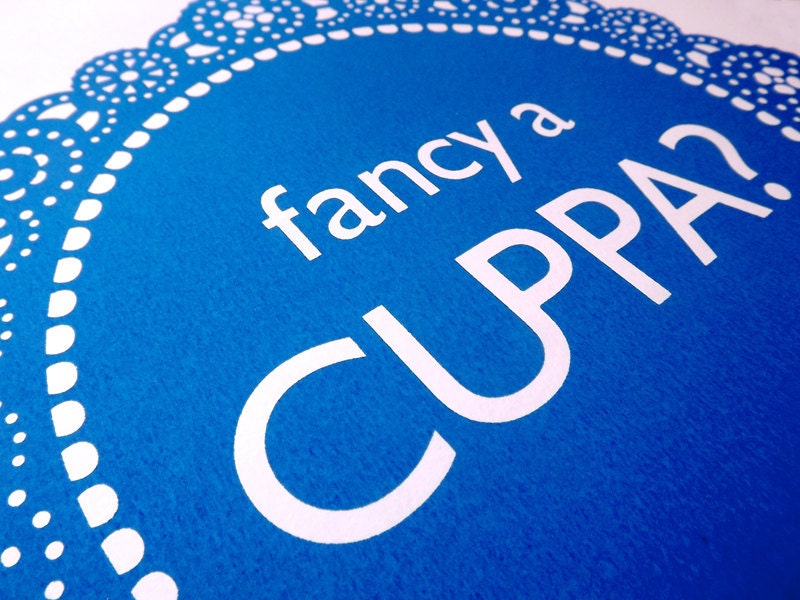Fancy A Cuppa A3 Screenprint in Blue by hello DODO - tea, teacup, doily, English
