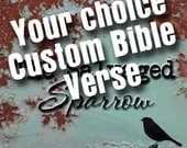Your choice.  Any Bible Verse on Vintage Dictionary Paper