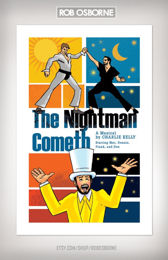 THE NIGHTMAN COMETH Always Sunny In Philadelphia Art Print 11x17 by Rob Osborne