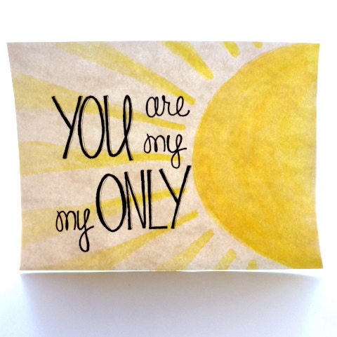 you are my sunshine 9x12 ORIGINAL