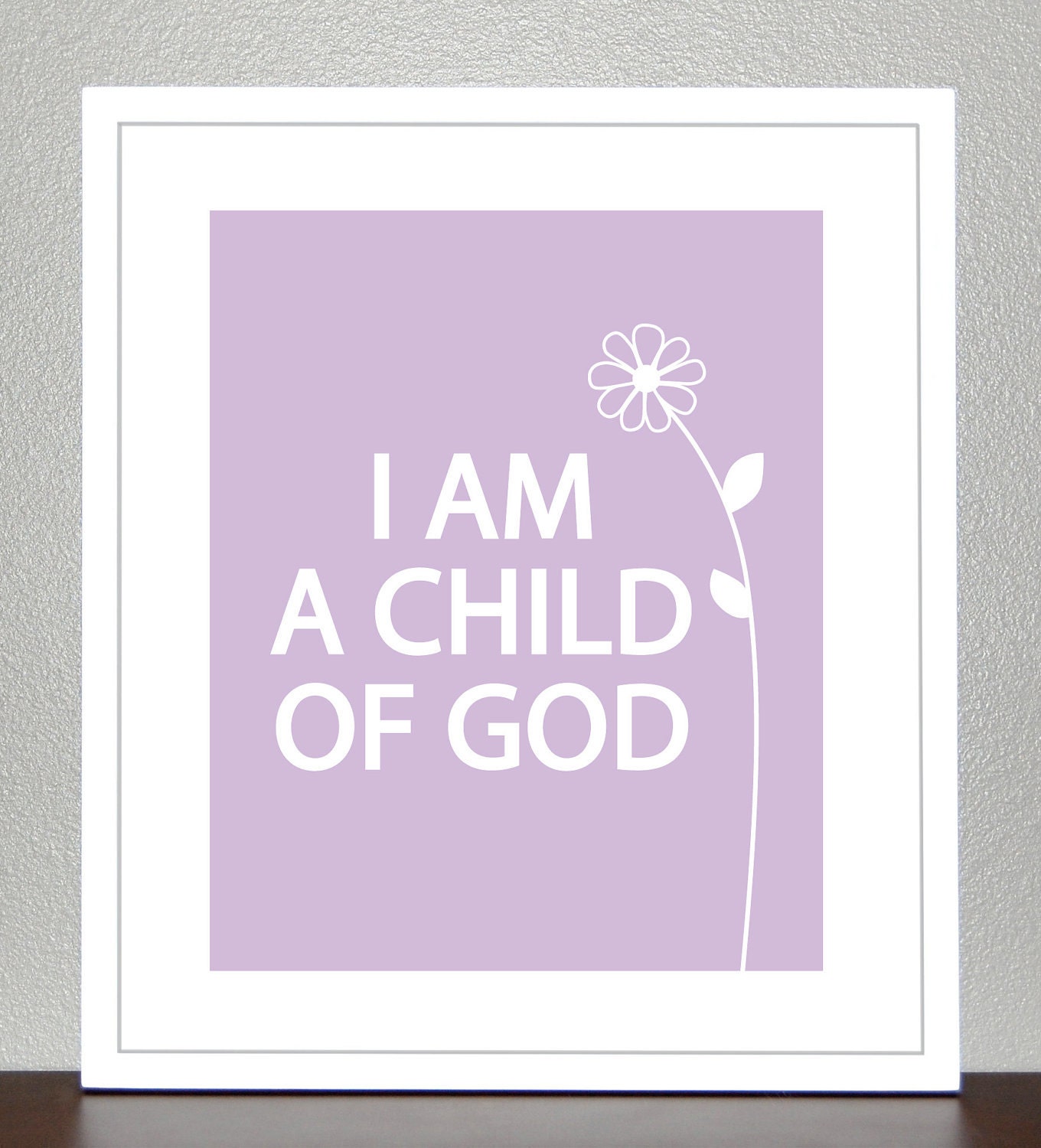 I Am A Child Of God - Purple - 8x10