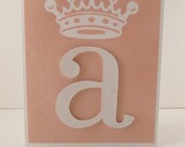 Handmade Customized Pink Princess Crown Initial Card -- Can be customized with any desired initial