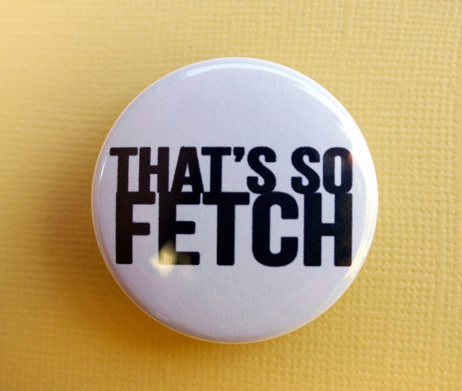 That's So Fetch