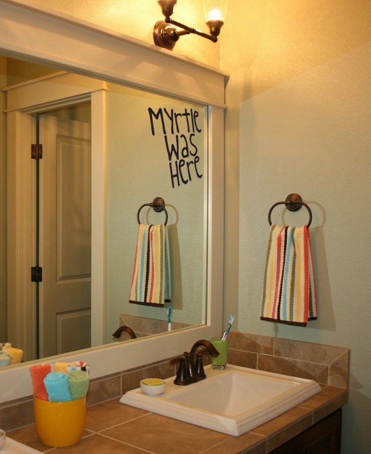 Moaning Myrtle Was Here Bathroom Decal