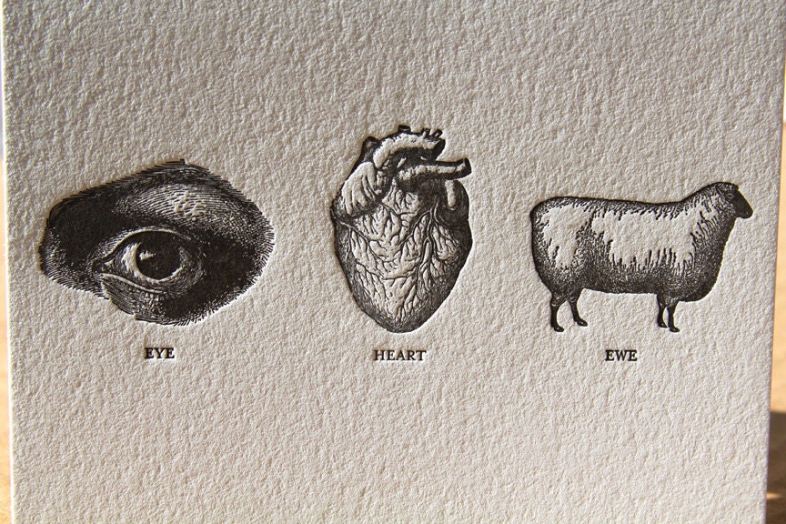 Letterpress eye heart ewe