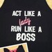 Act Like A Lady Run Like A Boss Tank