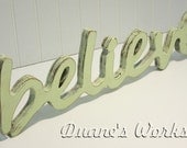 believe Sign, Wall hanging, Shabby chic, cottage, wooden letters, home decor, wood sign, Housewares, Wall Decor