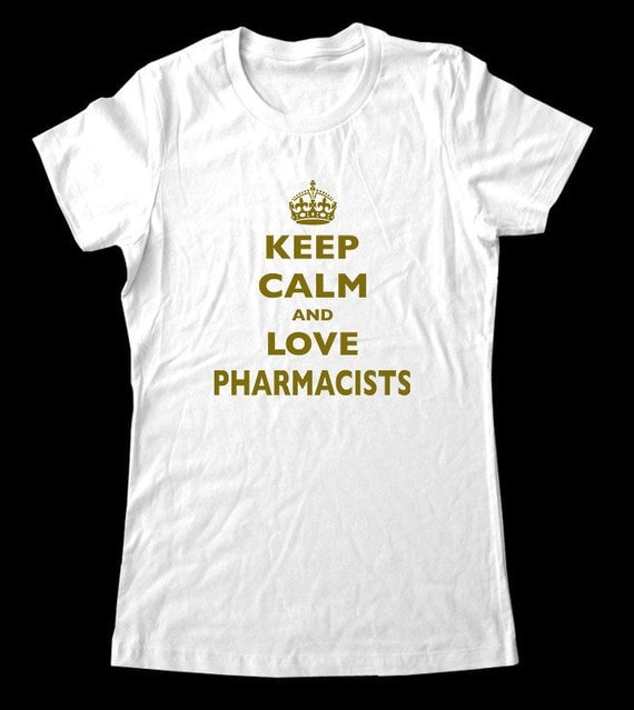 Keep Calm and Love Pharmacists T-Shirt - Printed on Soft Cotton T-Shirts for Women and Men/Unisex