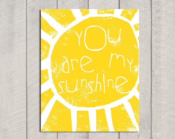 You Are My Sunshine Art Print - 8x10