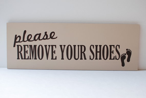 Please Remove Your Shoes Wooden Sign