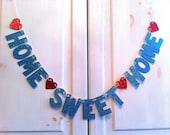 Home Sweet Home Banner -- Decoration / Photo Prop / Housewarming Gift