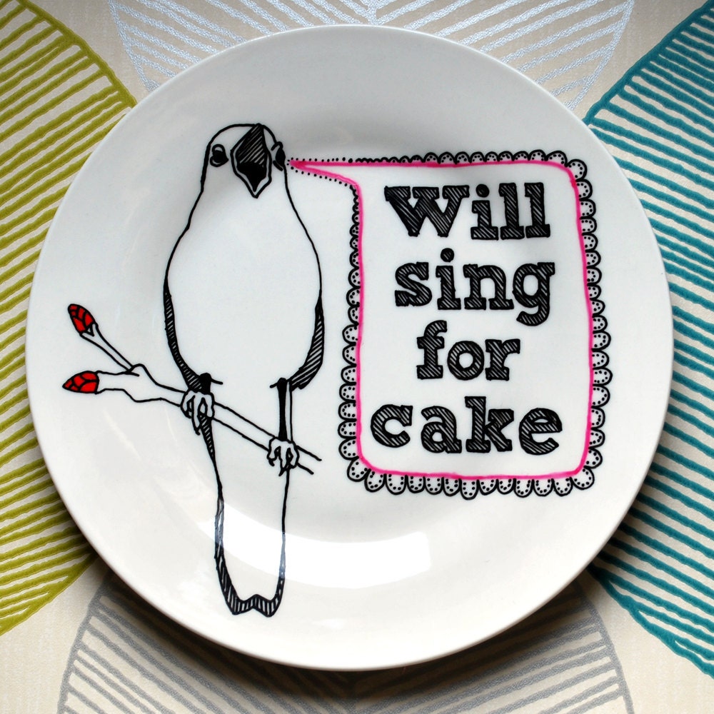 Hand Drawn Plate - Bird Will Sing For Cake
