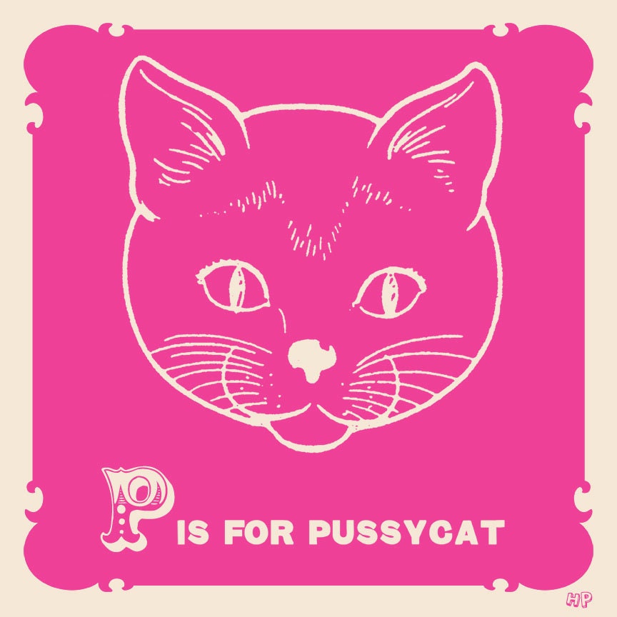 P is for Pussycat