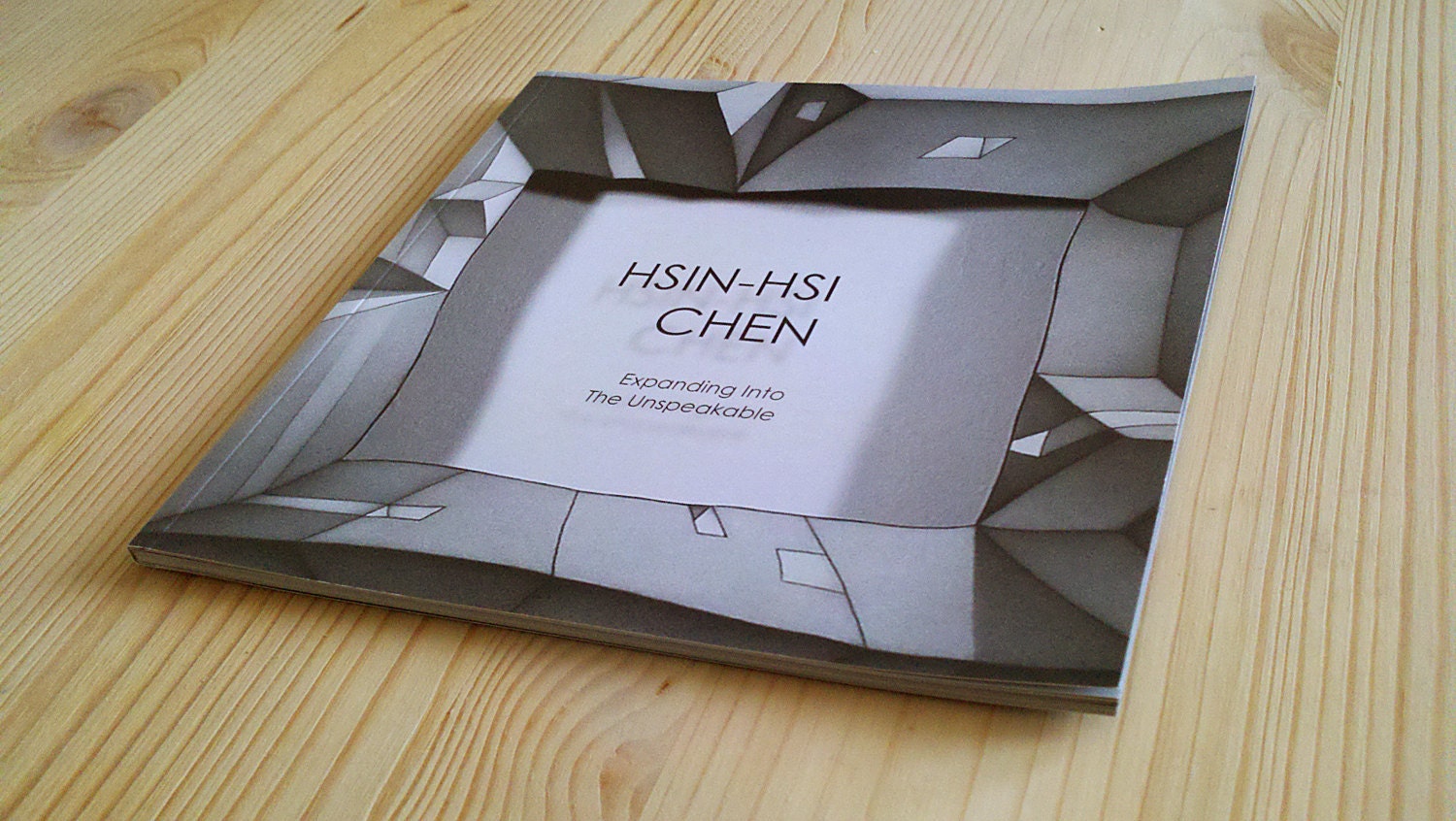 Art Book: HSIN-HSI CHEN Expanding Into The Unspeakable