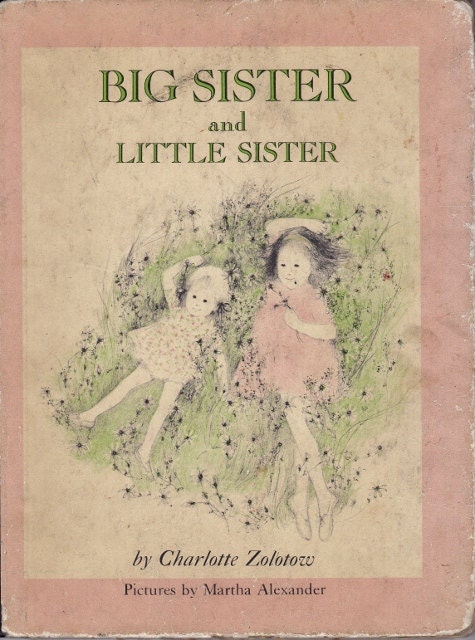 Big Sister and Little Sister vintage kids book by Charlotte Zolotow, sweet homage to sisterhood, great gift, adorable illustrations