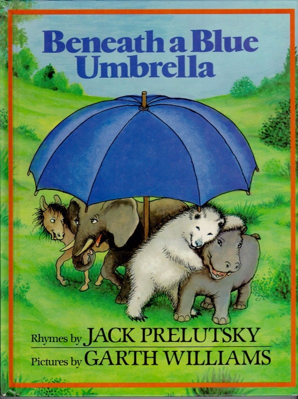 Beneath a Blue Umbrella vintage kids poetry book funny poems by Jack Prelutsky, Garth Williams illustrations, silly fun rhymes for children