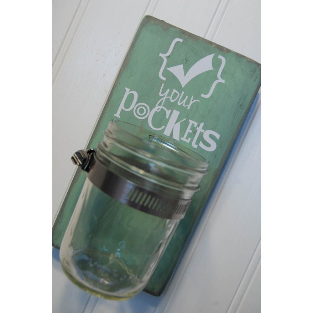 Check your Pockets Laundry Room Sign w/Jar